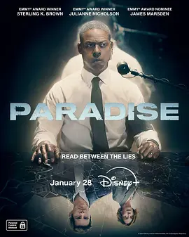 《极乐凶间 Paradise》(2025) 【剧情/悬疑/惊悚】全8集 1080P 中文字幕 1.6G/集 - 白宫刺杀疑云，贴身保镖能否洗脱嫌疑？