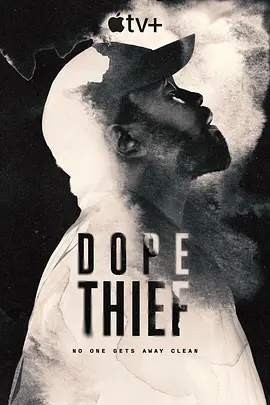 《毒窃之徒 Dope Thief》(2025) 【剧情/犯罪/美国】全8集 1080P 单集1.8G - 毒品窃贼揭露东海岸隐秘通道
