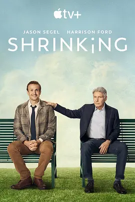 《诊疗中 Shrinking》（2023-2024）【剧情/喜剧/美国】全1-2季 1080P 23.6G 另类心理治疗师的疗愈之旅 | 笑中带泪的治愈剧集