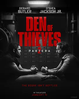 《绝密战境 Den of Thieves 2》(2025) 【附第一部《贼巢 Den of Thieves》(2018)/1.2G/及9.6G/多版本】- 杰拉德·巴特勒再战犯罪世界！
