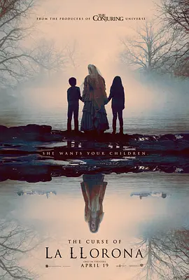 《哭泣女人的诅咒》The Curse of La Llorona (2019) 【恐怖/民俗/超自然】BDRip 1080P特效中英双字 | 温子仁监制×墨西哥传说×招魂宇宙暗黑联动 | 共3.7G