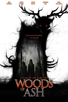 《灰烬森林》Woods of Ash (2025) 【惊悚/恐怖/美国】1080P H265 | 家庭诅咒×献祭仪式×邪灵森林 | 内嵌中英双字