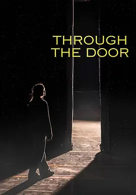 《穿过那扇门 Through the Door》(2024) 【科幻/惊悚/加拿大】 1080P中文字幕 1.1G - 神秘仓库的时间旅行实验