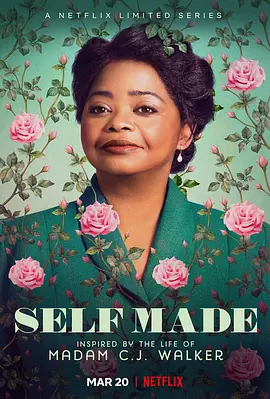 《白手起家：沃克夫人的致富传奇》Self Made: Inspired by the Life of Madam C.J. Walker (2020) 【剧情/传记/美国】全1季 1080P 1.4G 黑人女性创业史诗 | 从洗衣工到商业巨头的逆袭