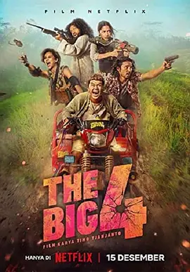 《四大杀手》The Big 4 (2022) 【喜剧/动作/印度尼西亚】 1080P 2.6G 杀手天团重出江湖 | 爆笑动作爽片