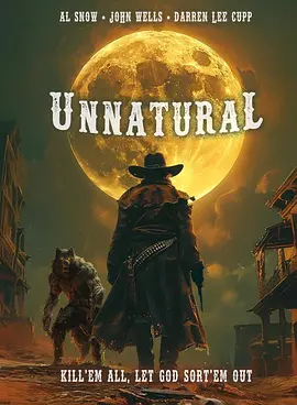 《猎杀超自然》Unnatural (2024) 【恐怖/西部/美国】 高清中英双字 1.6G | 枪手与恶魔的救赎之战