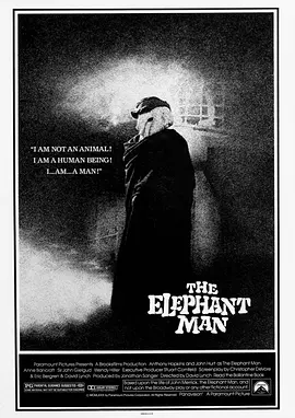 《象人》The Elephant Man (1980) 【剧情/传记/历史/英国】 2160P UHD 16.4G 大卫·林奇经典 | 人性与苦难的震撼剖析 | 黑白色调下的永恒悲剧