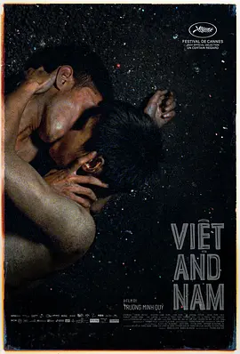 《越和南 Viet and Nam》(2024) 【获奖越南禁片/1080P精译中字/11.4G/豆瓣6.5】- 矿井深处的禁忌之恋，历史伤痕下的灵魂拷问