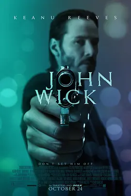 《疾速追杀》John Wick (2014) 【动作/惊悚/犯罪】BDRip 1080P特效中英双字 | 基努·里维斯杀神觉醒×暴力美学新纪元×地下暗杀宇宙启幕 | 共4.3G