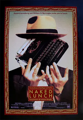 《裸体午餐》（1991）【剧情/奇幻/加拿大】1080P中字 3.6G - 大卫·柯南伯格经典CULT片 | 意识流的梦魇之旅