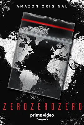 《零零零 ZeroZeroZero》 (2019) 【剧情/犯罪/意大利】 全8集 4.8G - 跨越全球的毒品战争 | 真实残酷的犯罪剧集