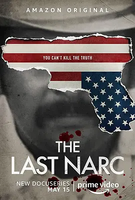 《最后的缉毒探员》The Last Narc (2020) 【纪录片/犯罪/真实事件】全1季 高清画质 3.9G | 揭秘DEA探员与墨西哥毒枭的生死较量