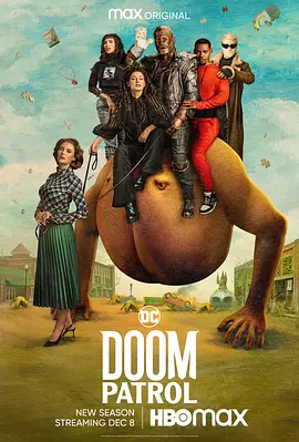 《末日巡逻队》1-4季 Doom Patrol (2019-2022) 【科幻/动作/喜剧/美国】全1-4季 1080P 34G DC反英雄联盟 | 怪诞与救赎的黑色幽默之旅
