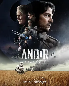 《安多》第二季 Andor Season 2 (2025) 全12集【剧情/科幻/冒险/美国】 1080P 中字 单集1.8G | 星际反抗军的终极之战