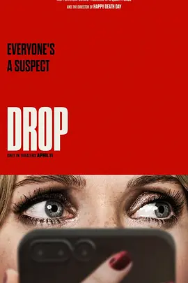 《隔空投送/无线杀机》Drop (2025) 【剧情/悬疑/惊悚/美国】 1080P 3.5G 致命约会陷阱 | 匿名讯息的死亡游戏