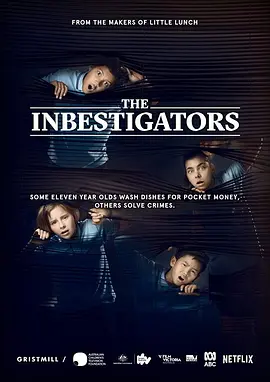 《超棒少年侦探所 1-2季 The InBESTigators (2019) 【喜剧/家庭/犯罪/澳大利亚】 全1-2季 1080P 6.07G | 校园侦探团爆笑破案 | 高口碑青少年剧集