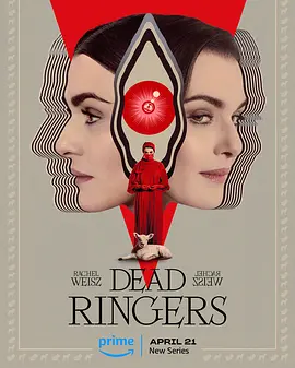 《孽扣 Dead Ringers》(2023) 【剧情/惊悚/恐怖/美国】全6集 1080P 10.4G 蕾切尔·薇兹双胞胎精神惊悚剧 | 重口味医疗伦理禁忌神作