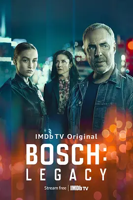 《博斯：传承》1-2季 Bosch: Legacy (2022-2023) 【犯罪/悬疑/剧情/美国】 全1-2季 1080P 15.9G 硬汉侦探的终极使命 | 亚马逊高分衍生剧